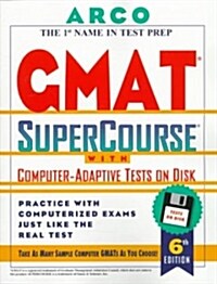 Gmat Supercourse, 6th Edition with Computer-Adaptive Tests on Disk : Software by Apogee Training and Development (Paperback, 6 ed)