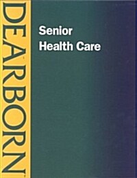 Senior Health Care (Paperback)