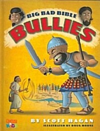 Big Bad Bible Bullies (Hardcover)