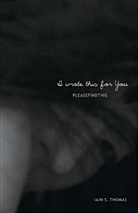 I Wrote This for You (Paperback)