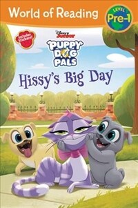 Puppy Dog Pals Hissy's Big Day [With Stickers] (Paperback)