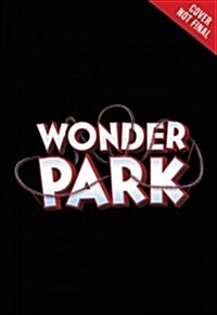 Wonder Park: The Movie Novel (Paperback)