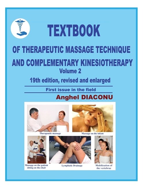 Textbook of therapeutic massage technique and complementary kinesiotherapy II (Paperback)