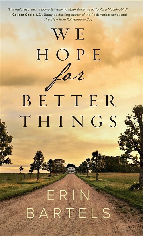 We Hope for Better Things (Hardcover)