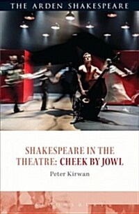 Shakespeare in the Theatre: Cheek by Jowl (Hardcover)