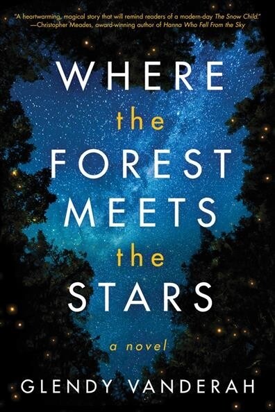 Where the Forest Meets the Stars (Hardcover)