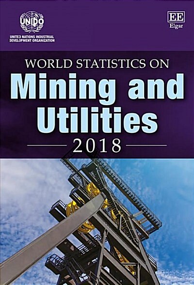 World Statistics on Mining and Utilities 2018 (Hardcover)