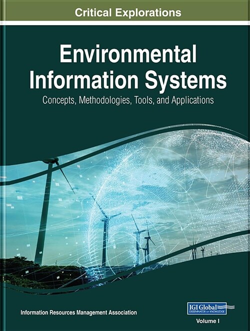 Environmental Information Systems: Concepts, Methodologies, Tools, and Applications, 3 Volume (Hardcover)