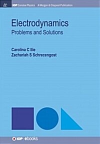 Electrodynamics: Problems and Solutions (Hardcover)