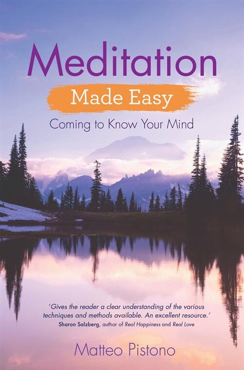 Meditation Made Easy : Coming to Know Your Mind (Paperback)