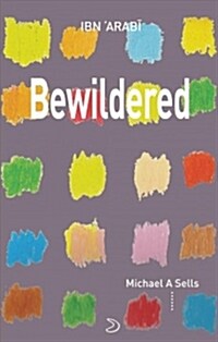 Bewildered: Love Poems from Translation of Desires (Paperback)