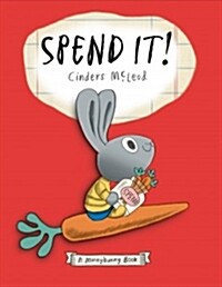(A) Moneybunny book: Spend it!