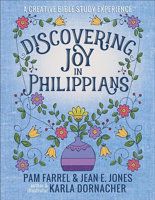 Discovering Joy in Philippians: A Creative Devotional Study Experience (Paperback)