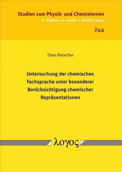 Untersuchung Der Chemischen Fachsprache Unter Besonderer Berucksichtigung Chemischer Reprasentationen (Paperback)