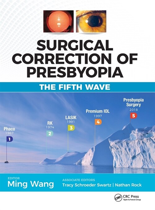 Surgical Correction of Presbyopia: The Fifth Wave (Hardcover)