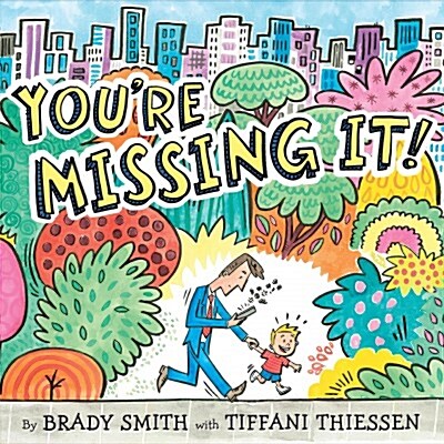 Youre Missing It! (Hardcover)