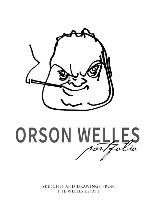 Orson Welles Portfolio (Hardcover)