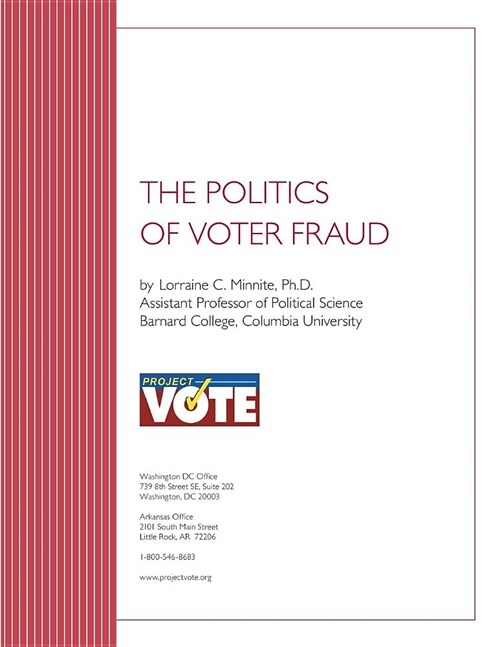 The Politics of Voter Fraud (Paperback)