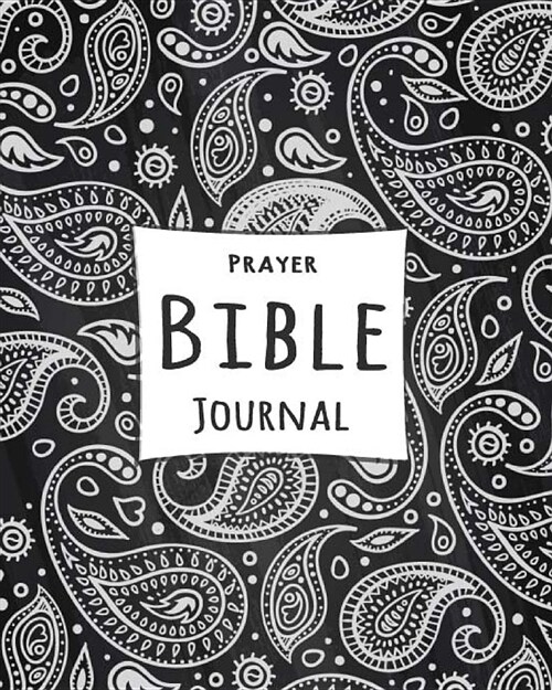 Bible Journal: Prayer Journal, Ultimate Faith Journal, Christian Bible Study Journal, Christian Planner, People in Scripture, Gratitu (Paperback)