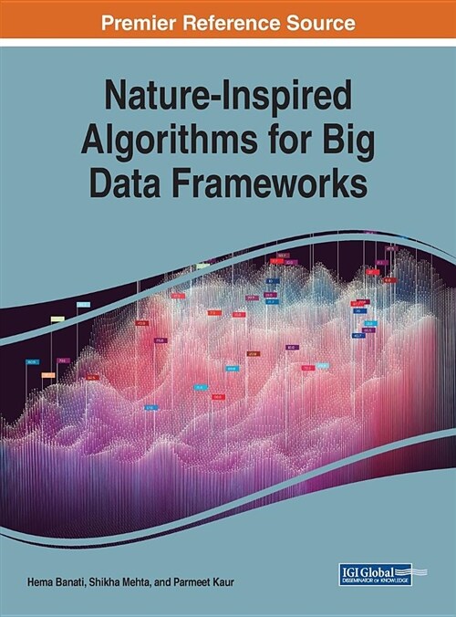 Nature-inspired Algorithms for Big Data Frameworks (Hardcover)