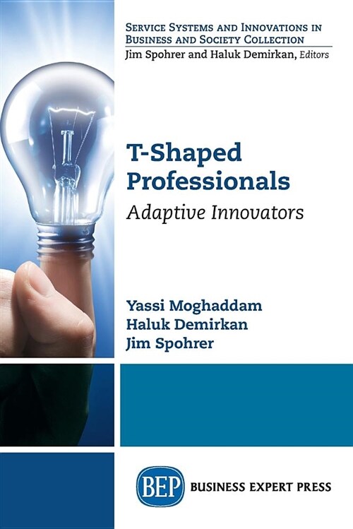 T-Shaped Professionals: Adaptive Innovators (Paperback)