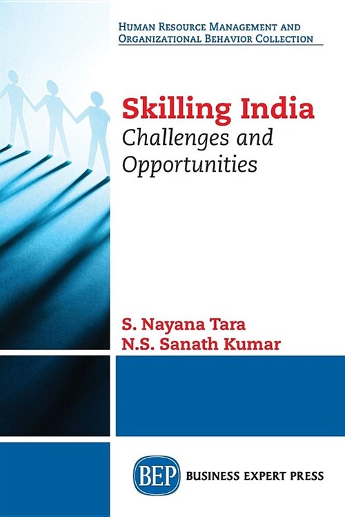 Skilling India: Challenges and Opportunities (Paperback)