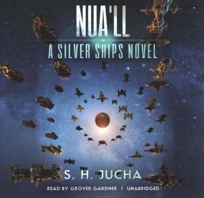 Nuall: A Silver Ships Novel (Audio CD)