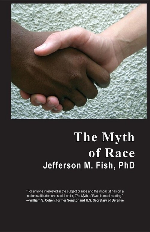 The Myth of Race (Paperback)