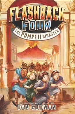 Flashback Four: The Pompeii Disaster (Paperback)