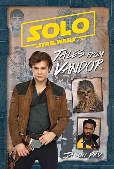 Solo: A Star Wars Story: Tales from Vandor (Hardcover)