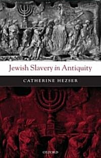 Jewish Slavery in Antiquity (Hardcover)