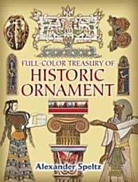 Full-color Treasury of Historic Ornament (Paperback)