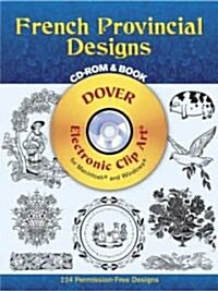 French Provincial Designs CD-ROM and Book [With CD-ROM] (Paperback)