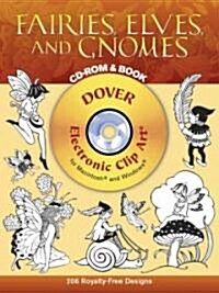 Fairies, Elves, and Gnomes [With CDROM] (Paperback)