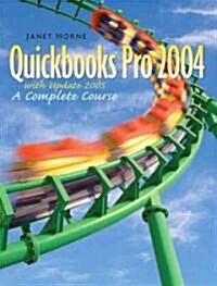 Quickbooks Pro 2004 With Update 05 (Paperback, 7th)