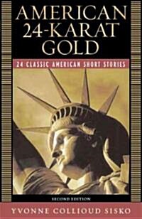 American 24-karat Gold (Paperback, 2nd)