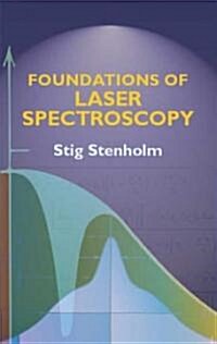 Foundations of Laser Spectroscopy (Paperback)
