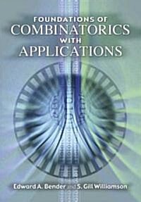 Foundations of Combinatorics With Applications (Paperback)