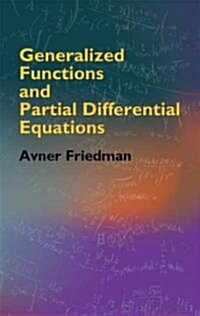 Generalized Functions and Partial Differential Equations (Paperback)