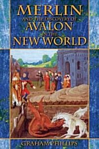 Merlin And the Discovery of Avalon in the New World (Paperback)
