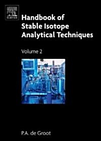 Handbook of Stable Isotope Analytical Techniques (Hardcover)