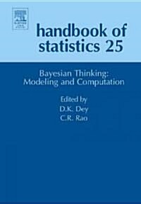 Bayesian Thinking, Modeling and Computation: Volume 25 (Hardcover)