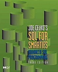 Joe Celkos SQL for Smarties (Paperback, 3rd)