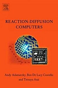 Reaction-Diffusion Computers (Hardcover)