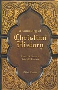 A Summary of Christian History (Hardcover)