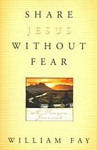 Share Jesus Without Fear: A Prayer Journal (Paperback)