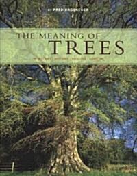 The Meaning of Trees (Hardcover)