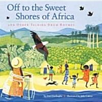 Off to the Sweet Shores Africa (Paperback, Reprint)