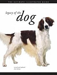 Legacy of the Dog (Paperback, 2nd, Revised, Updated)