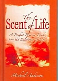 The Scent of Life (Hardcover, POC)